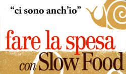 Fare la spesa con Slow Food